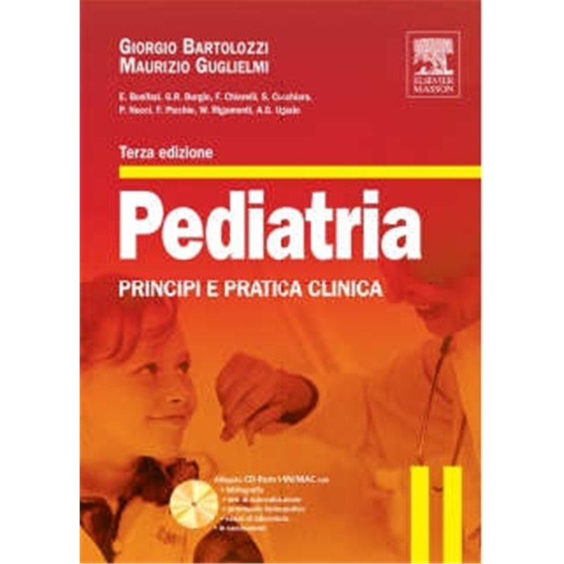 Pediatria. Principi e pratica clinica con CD Rom Terza edizione